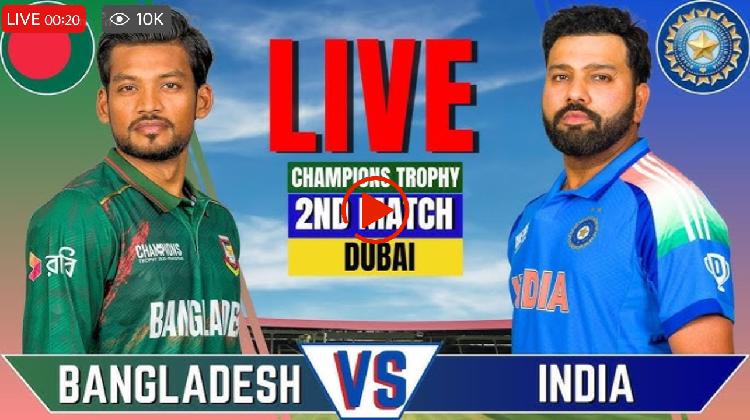 India vs Bangladesh Live Stream- Champion Trophy 2025